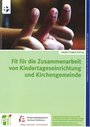 Fit für die Zusammenarbeit von Kita und Kirchengemeinde